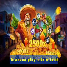 brazuca play site oficial